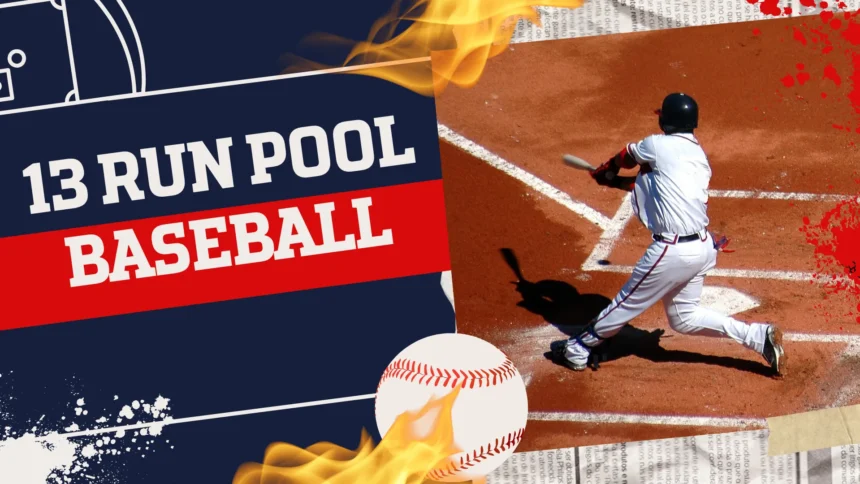 13 Run Pool Baseball