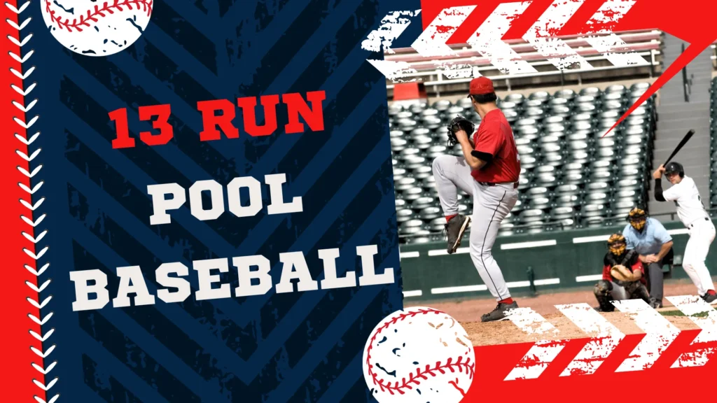 13 Run Pool Baseball