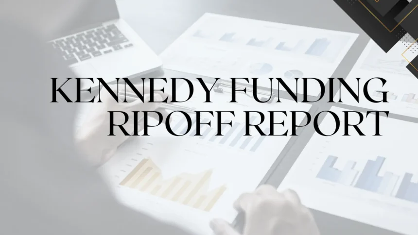 kennedy funding ripoff report