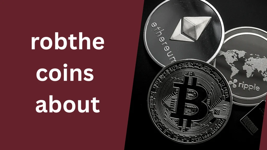 robthecoins about
