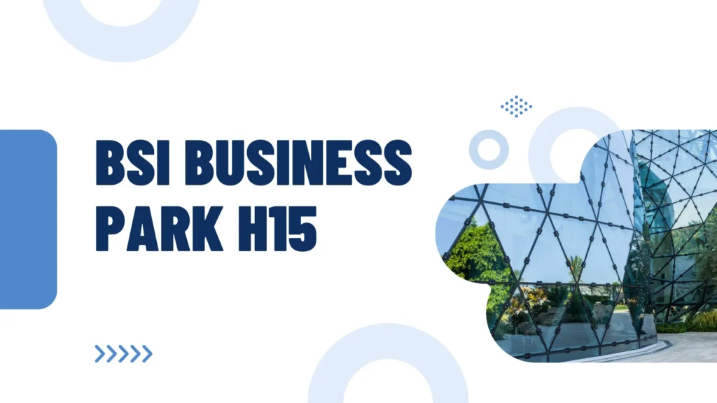 bsi business park h15