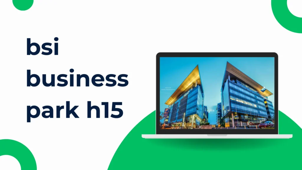 bsi business park h15