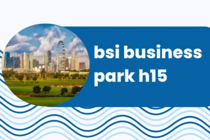 bsi business park h15