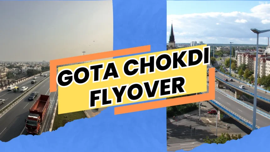 gota chokdi flyover