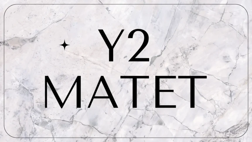 y2 matet