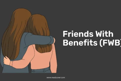 Friends With Benefits (FWB)