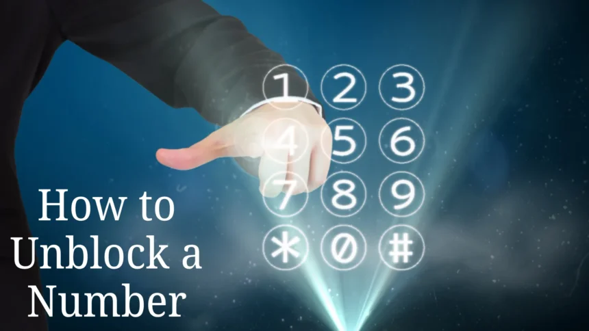 How to Unblock a Number