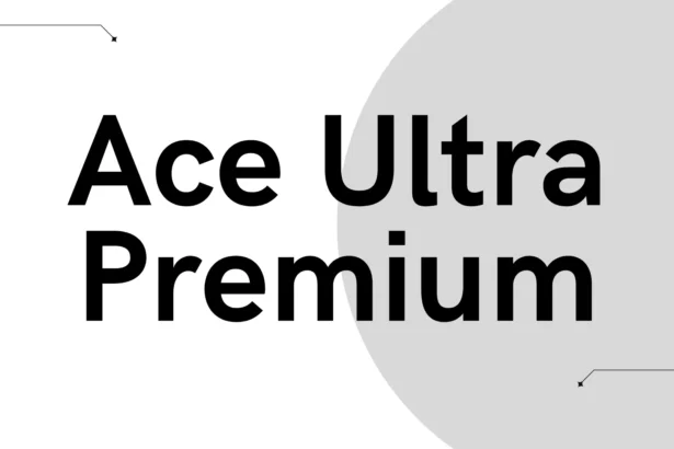 Ace Ultra Premium