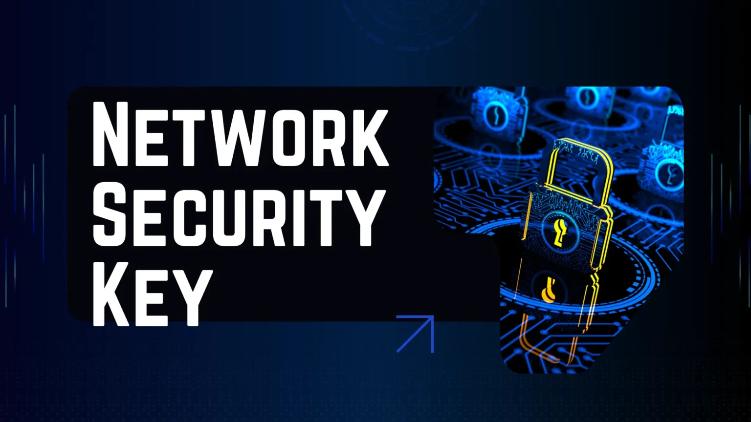 Network Security Key