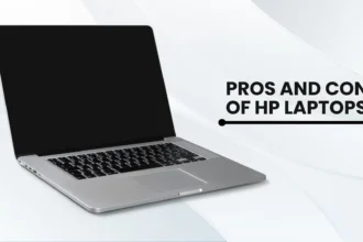 Pros and Cons of HP Laptops